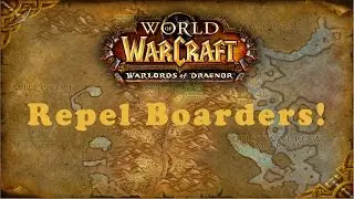 World of Warcraft Quest: Repel Boarders! (Alliance)
