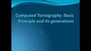 Basic Principle of CT Scan - Metro College of Nursing
