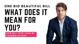 2026 Tax Changes Explained: New IRS Brackets, Bigger Deductions, and the One Big Beautiful Bill