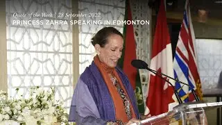 #QuoteofTheWeek: Prince Zahra speaking in Edmonton