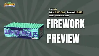 800x Quantum Missiles - Fireworks Playground [BETA] -