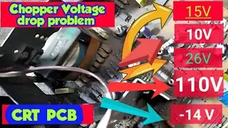 Chopper out put voltage drop problem repair in CRT Tv