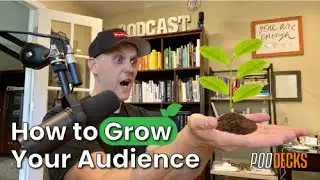 How to Grow Your Podcast Audience Fast