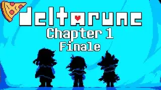 DELTARUNE CHAPTER 1: COOL STORY, BRO!  - FINAL - NorcoPizzaParty