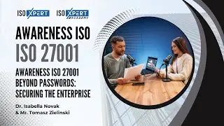 ISO 27001 Training Session 01 - Awareness ISO 27001 Beyond Passwords (ISO Xpert Academy)