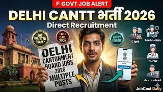 Delhi Cantonment Board Jobs 2026 | Latest Govt Vacancy | No Written Exam | Apply Online