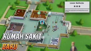 Upgrade Mesin & Sembuhin Lebih Banyak Pasien! | Two Point Hospital Indonesia Part 2