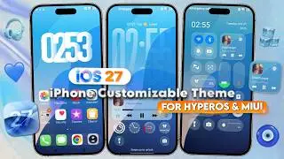 iOS 27 Full Customizable Theme for Android | MIUI or HyperOS (Xiaomi or Redmi)