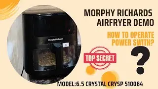 Morphy Richards Airfryer 6.5L Crystal Crysp  510064 Demo #morphyrichards #Airfryerdemo #foryou