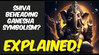The spiritual significance and symbolism of Lord Shiva beheading Ganesha's head