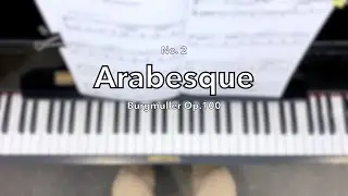 ARABESQUE from Burgmuller Op.100 (25 Progressive Pieces)
