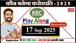KBC LAKHPATI 17 sept 2025 superfast Live  Answers  By Saurabh Mishra
