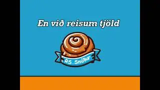 Enn vi&eth; reisum tj&ouml;ld