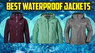 Top 5 Best Waterproof Jackets for Men in 2020