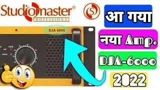 Studiomaster new amplifier 2022 | price dja-6000 Amplifier | 2022 new amplifier