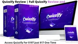 Quizzify full Review | Full Quizzify Review and Demo