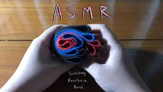 ASMR lofi-Scratching-Resistance Band-No talking
