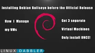 Install Debian Bullseye ahead of Official Release