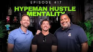 What Every Entrepreneur Can Learn From This Hypeman!  | The Hustler's Circle #017