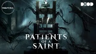 Patients of a Saint (2020) Trailer | DEOD Frightfan