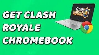 How To Get Clash Royale On School Chromebook (EASY!)