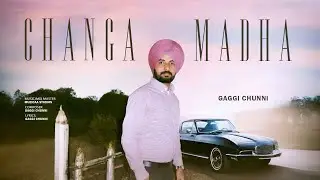 Changa Madha (Official Audio) - Gaggi Chunni | Muzicaa Studios | Latest Punjabi Song 2026