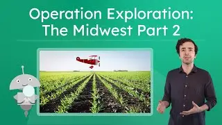 Operation Exploration: The Midwest Part 2 – Economy and Resources of the Midwest