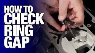 Tips and Tools for Setting Ring Gap | Engine Building 101
