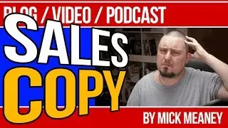 Write Better Sales Copy: Sales Page Copywriting Critique