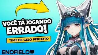 Voc&ecirc; Est&aacute; Jogando com a LAST RITE ERRADO - Guia de Time de Gelo | Arknights Endfield