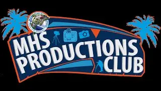 MHS Productions Club Orientation