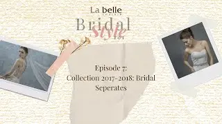Bridal Style 101 7: Collection 2017-2018: Bridal Separates