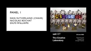Panel 1 | The Creative Laboratory: Searching and Researching through Practice