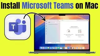 How to Install Microsoft Teams on Mac (2026)