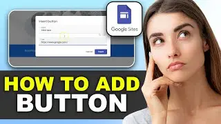 How to Insert a Button on Google Sites in 2026