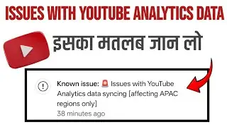 Issues with YouTube Analytics data syncing [affecting APAC regions only]
