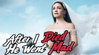 After I Died He Went Mad| 💥#dramabox #romance