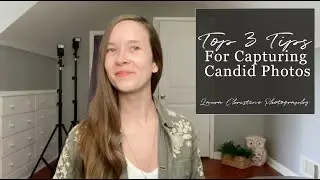 Top 3 Tips For Capturing Candid Photos | Louisville, Kentucky Photographer