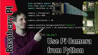 Python - PiCamera: setting resolution ISO text overlay etc, on raspberry Pi (zero , PI 4)