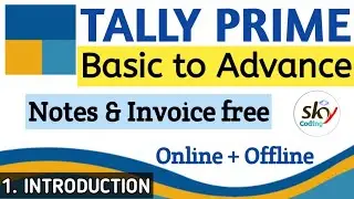 Tally Prime Introduction and use of it with examples.Accounting introduction from Basics 