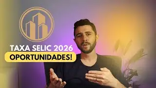Selic 2026: O Que Muda Quando os Juros Come&ccedil;am a Cair