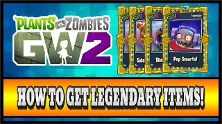 Plants vs. Zombies Garden Warfare 2 &mdash; Как получить легендарные предметы! (Части персонажа + аксес...