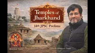 Temples of jharkhand | Jharkhand GS for JPSC (English Medium) | Lecture&ndash;05