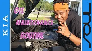 KIA SOUL | Oil Maintenance Routine | EASY Owner Maintenance