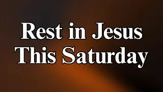 Powerful Saturday Morning Prayer & Devotional: Enter God's Rest