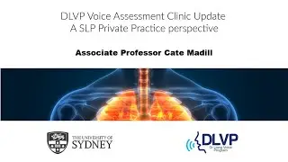 Dr Liang Voice Program Voice Assessment Clinic Update A SLP Private Practice perspective