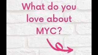 What do you love about MYC? #2 | MYC 2021