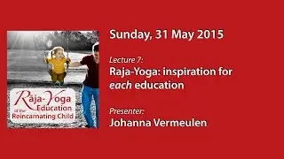 Symposium-2015: Raja Yoga: inspiration for each education (11/15)