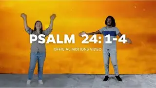 Psalm 24:1-4 - New Life Kids Worship (Official Motions Video)