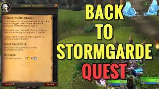 Back To Stromgarde Quest (WoW TWW)